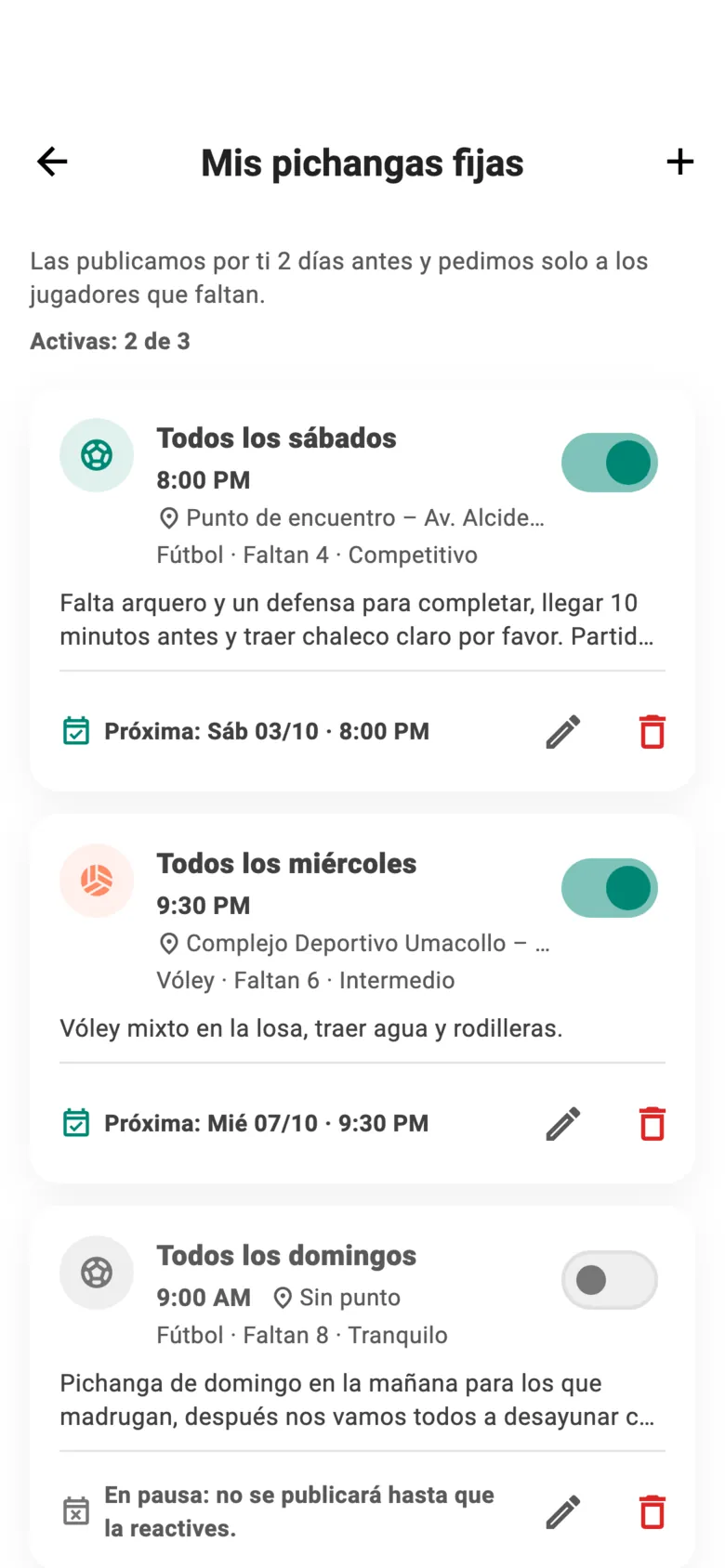 «Mis pichangas fijas» en la app: las que se publican solas cada semana, cada una con su interruptor y la fecha de la próxima.